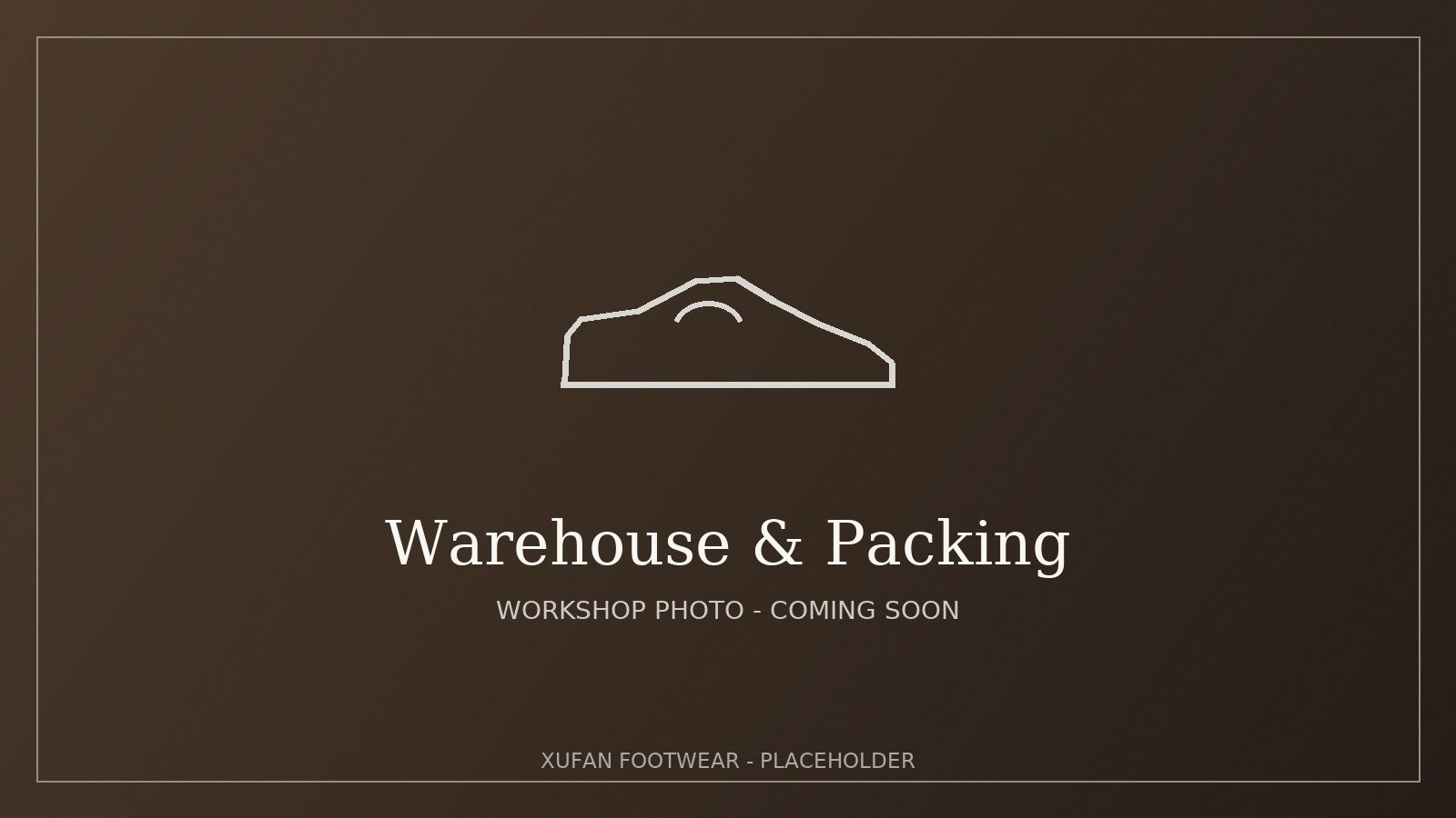 Warehouse and packing at XuFan shoe factory